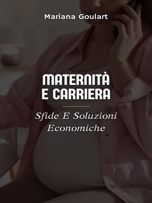 cover image of Maternità E Carriera